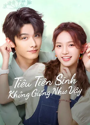 Tiêu tiên sinh không giống như vậy Tiêu tiên sinh không giống như vậy
