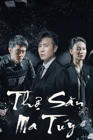 Thợ săn ma túy Thợ săn ma túy