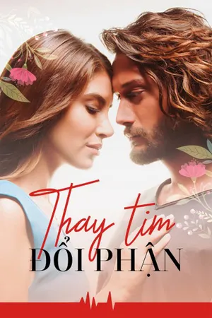 Thay tim đổi phận Thay tim đổi phận