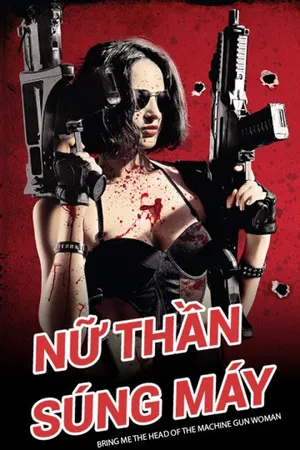 Nữ thần súng máy Nữ thần súng máy