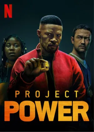 Project power: dự án siêu năng lực Project power: dự án siêu năng lực