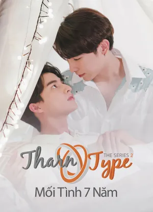 Tharntype the series 2: mối tình 7 năm Tharntype the series 2: mối tình 7 năm