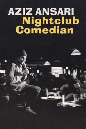 Aziz ansari: diễn viên hài hộp đêm Aziz ansari: diễn viên hài hộp đêm