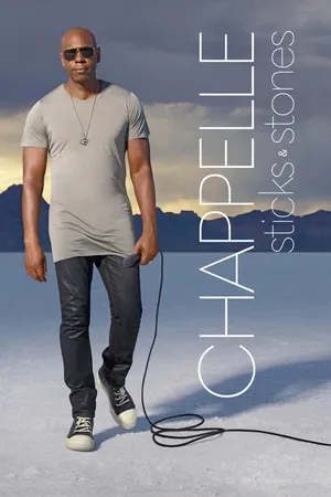 Dave chappelle: sticks & stones Dave chappelle: sticks & stones