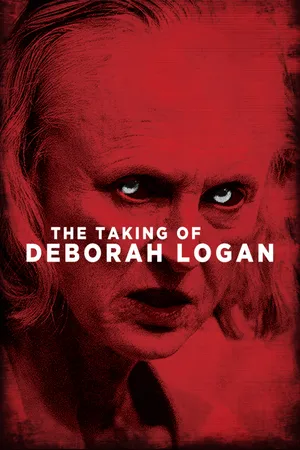 The taking of deborah logan The taking of deborah logan
