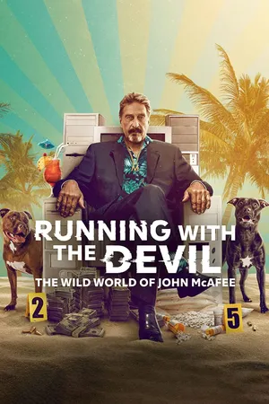 Running with the devil: the wild world of john mcafee Running with the devil: the wild world of john mcafee
