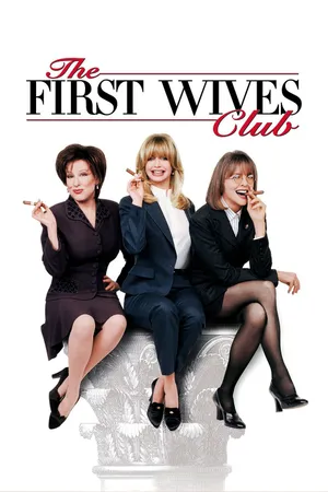The first wives club The first wives club
